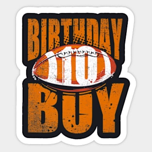 10th Birthday Boy 10 Years Old Football Lover Theme Party Sticker